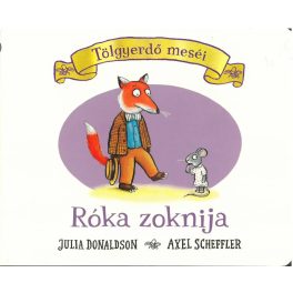 Róka zoknija - Tölgyerdő meséi