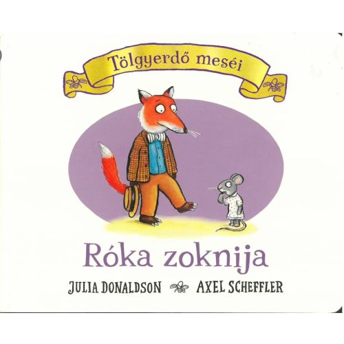 Róka zoknija - Tölgyerdő meséi