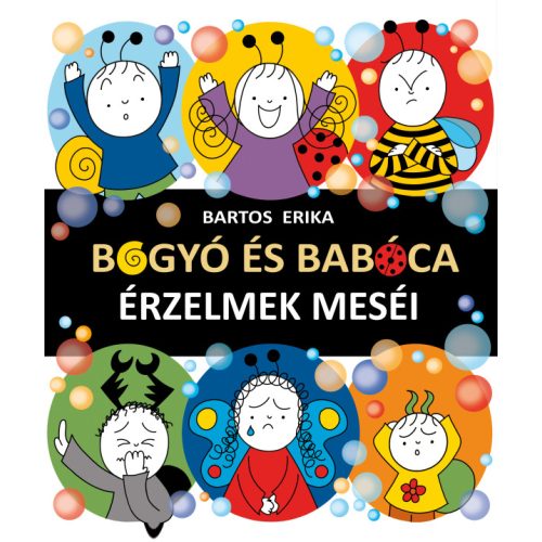 Bogyó és Babóca - Érzelmek meséi