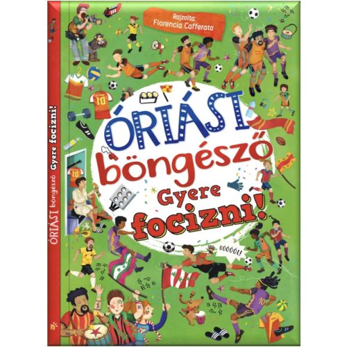 Óriási böngésző - Gyere focizni!