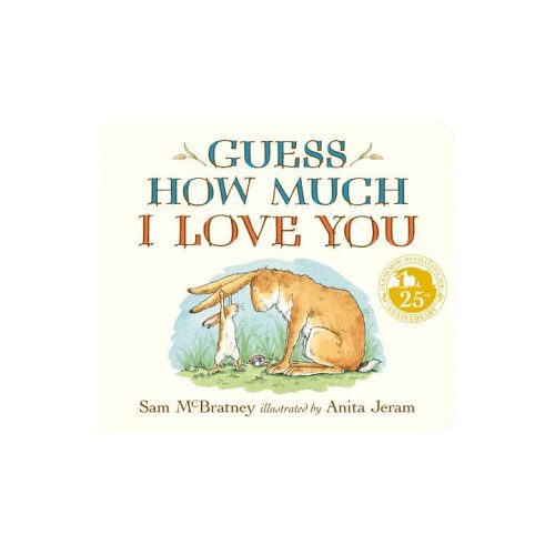 Guess How Much I Love You – Board Book Edition – Sam McBratney