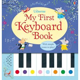 Usborne: My First Keyboard Book