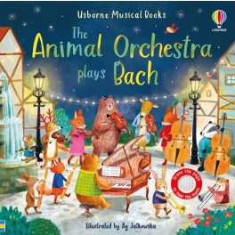 Usborne: The Animal Orchestra Plays Bach