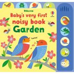 Usborne: Baby's Very First Noisy Book Garden