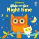 Usborne: Slide and See Night Time