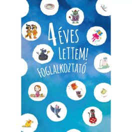 4 éves lettem! foglalkoztató